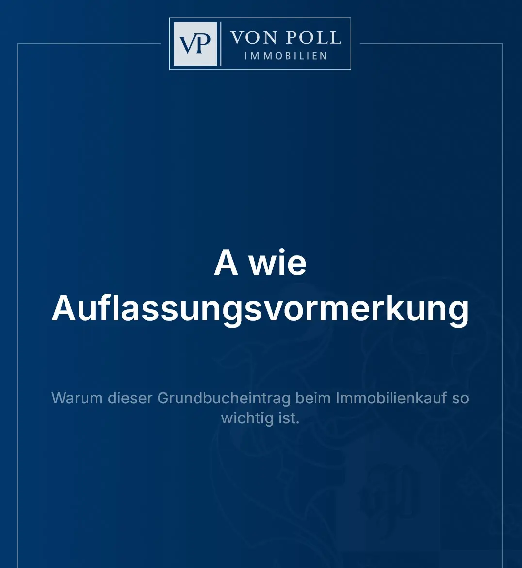 A wie Auflassungsvormerkung