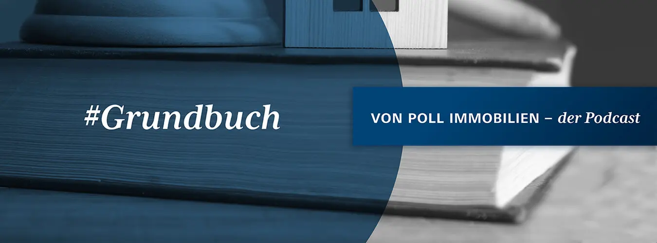 VON POLL IMMOBILIEN - Lifestyle Blog Header Image - Land Register: VON POLL IMMOBILIEN - the Podcast