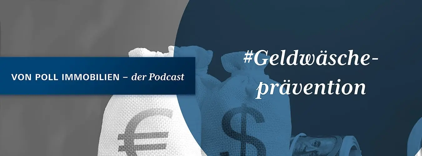 VON POLL IMMOBILIEN - Lifestyle Blog Header Image -Money Laundering Prevention: VON POLL IMMOBILIEN - the Podcast